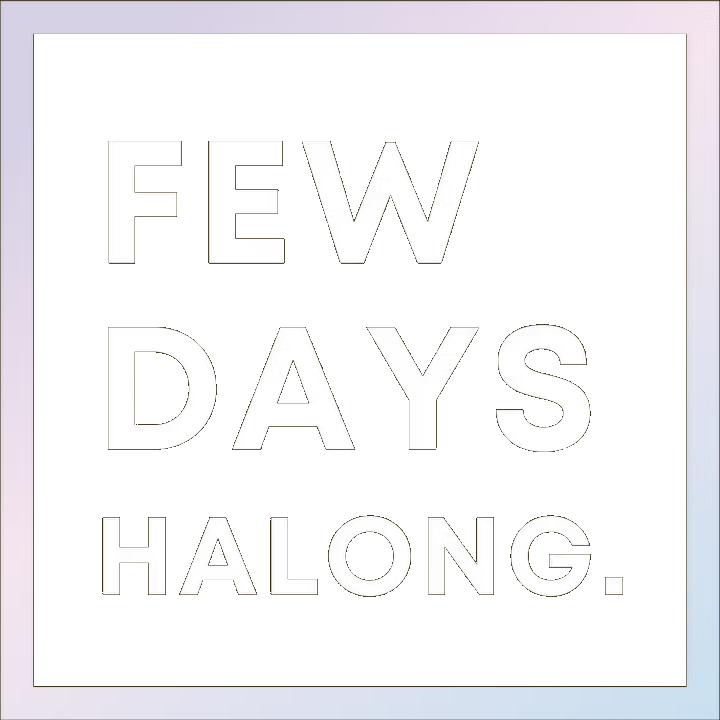 Few Days Halong